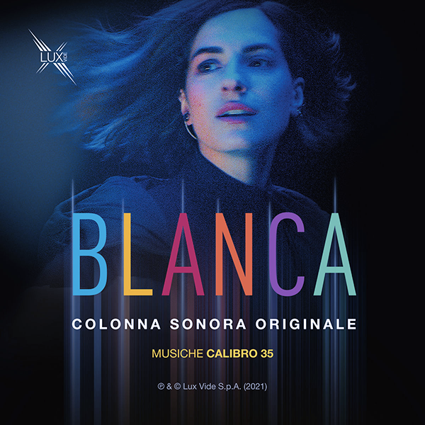 Calibro 35, Blanca ( Colonna Sonora Originale )