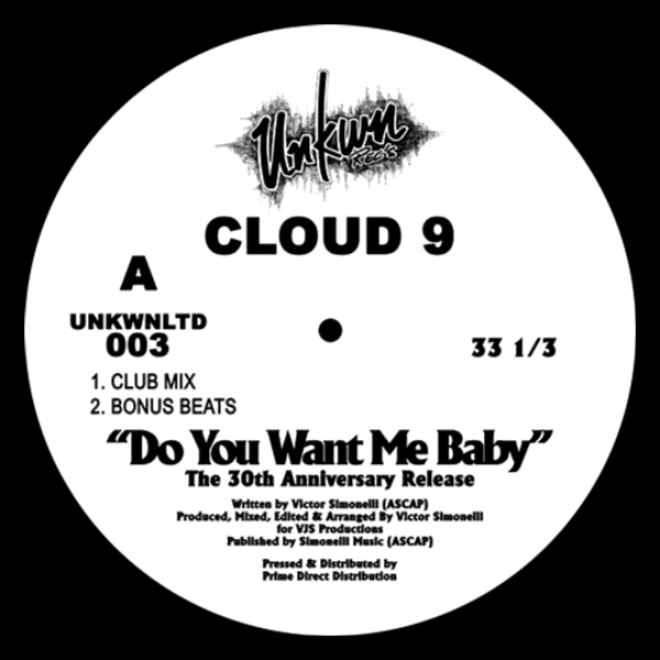 Cloud 9, Do You Want Me Baby ( The 30th Anniversary Release )