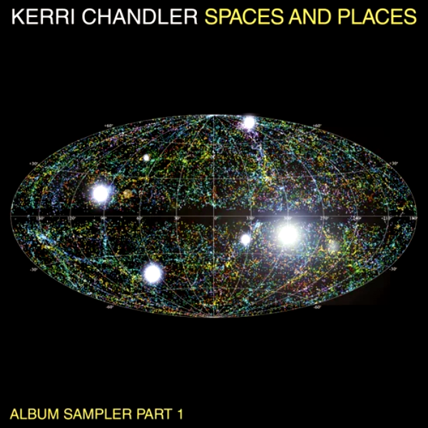 Kerri Chandler, Spaces And Places - Album Sampler 1 (  Picture Disc )