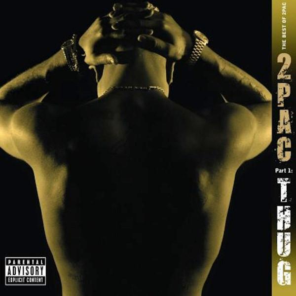 2Pac, The Best Of 2Pac - Part 1: Thug