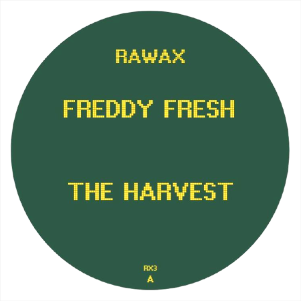 Freddy Fresh, The Harvest