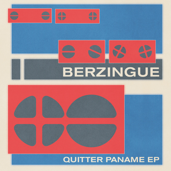Berzingue, Quitter Paname Ep