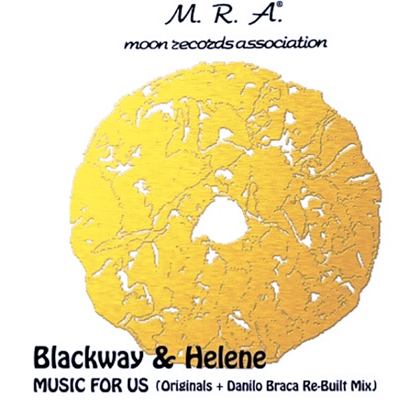 Blackway & Helene, Music For Us