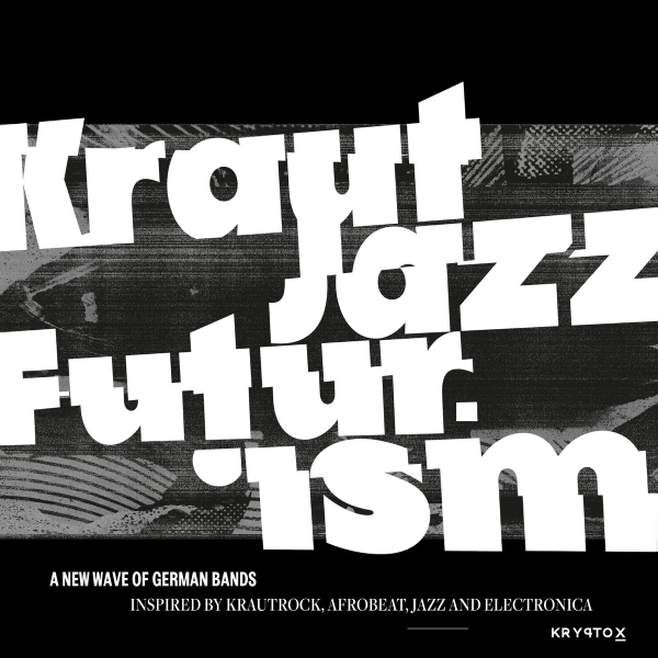 VARIOUS ARTISTS, Kraut Jazz Futurism