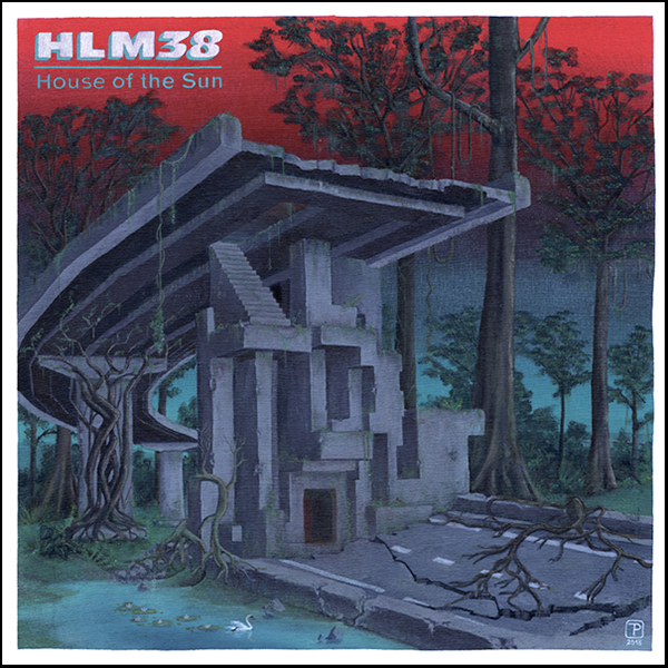 Hlm38, House Of The Sun