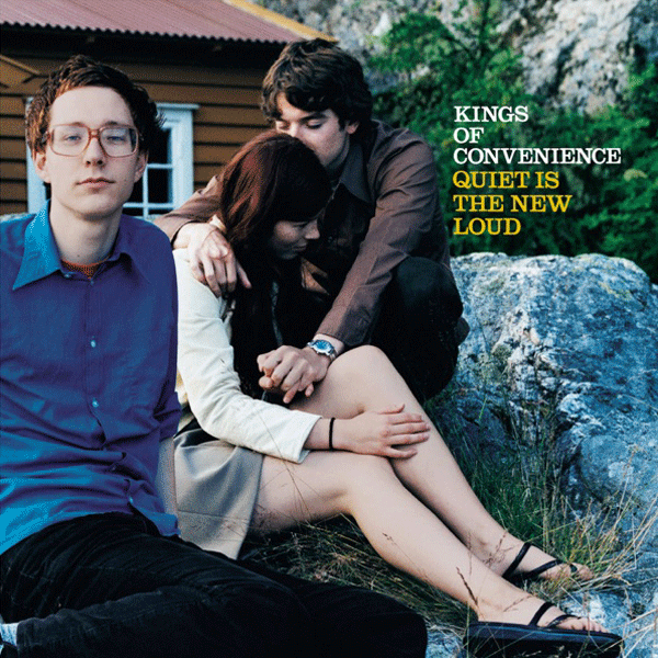 Kings Of Convenience, Quiet Is The New Loud
