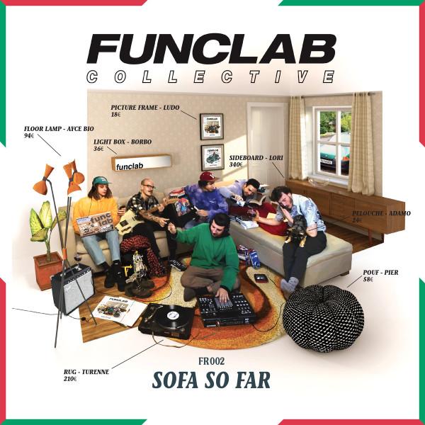 Funclab Collective, Sofa So Far