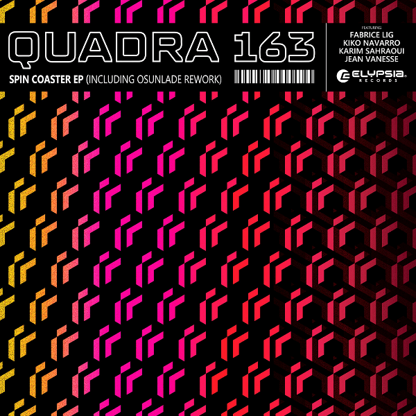 Fabrice Lig / Kiko Navarro / OSUNLADE Quadra 163 /, Spin Coaster EP