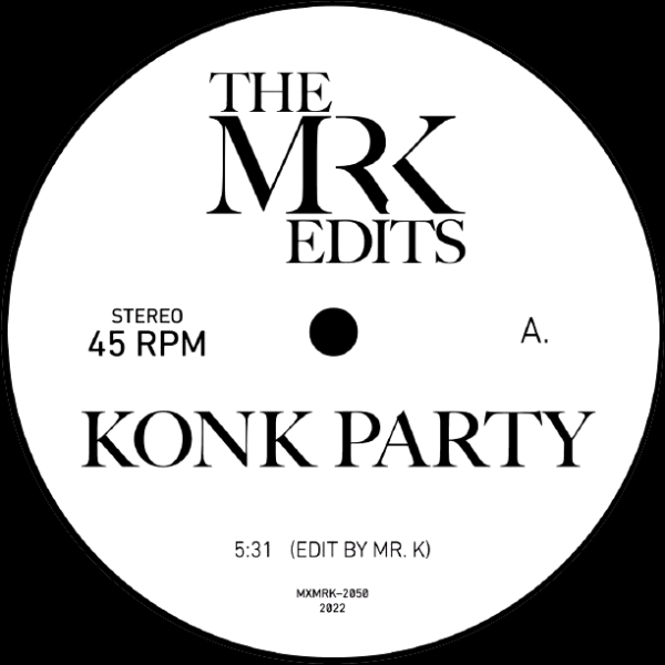 MR K, Konk Party