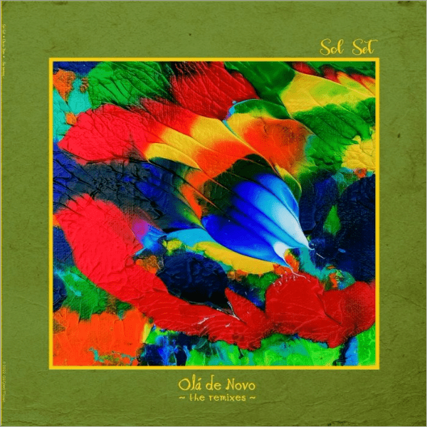 JOHN BELTRAN pres. Sol Set, Ola De Novo ( The Remixes )
