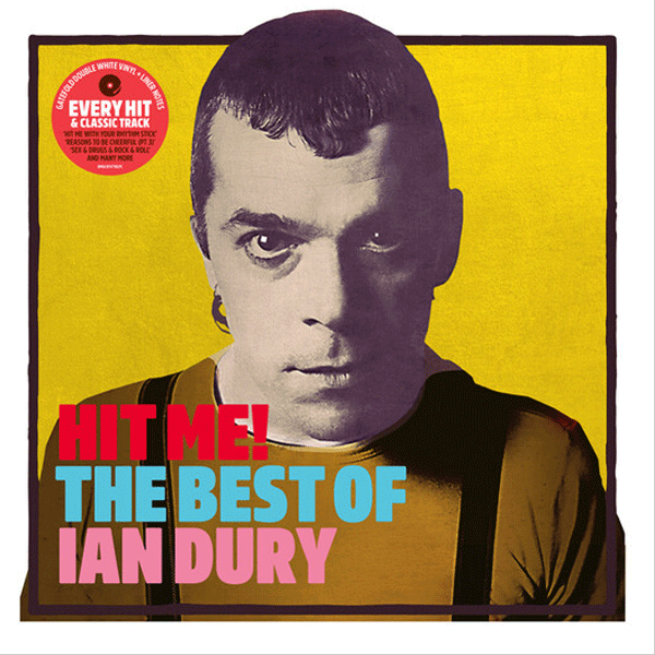 Ian Dury, Hit Me! The Best Of Ian Dury