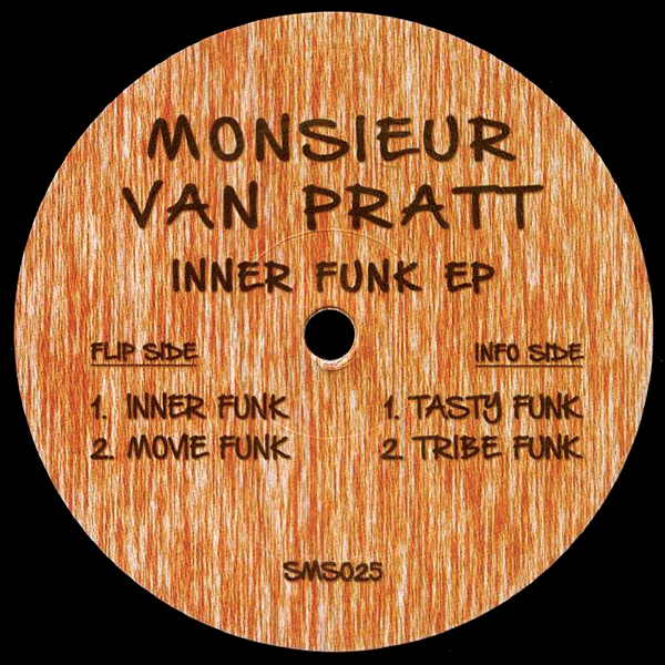 Monsieur Van Pratt, Inner Funk EP