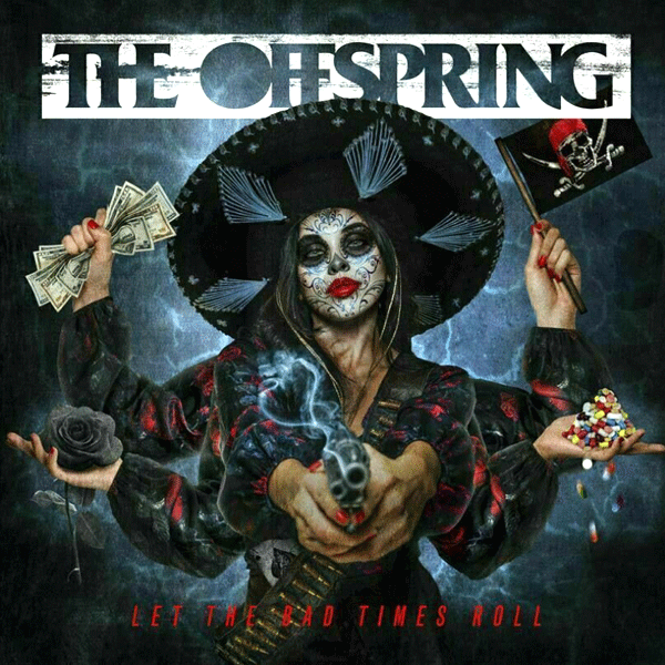The Offspring, Let The Bad Times Roll