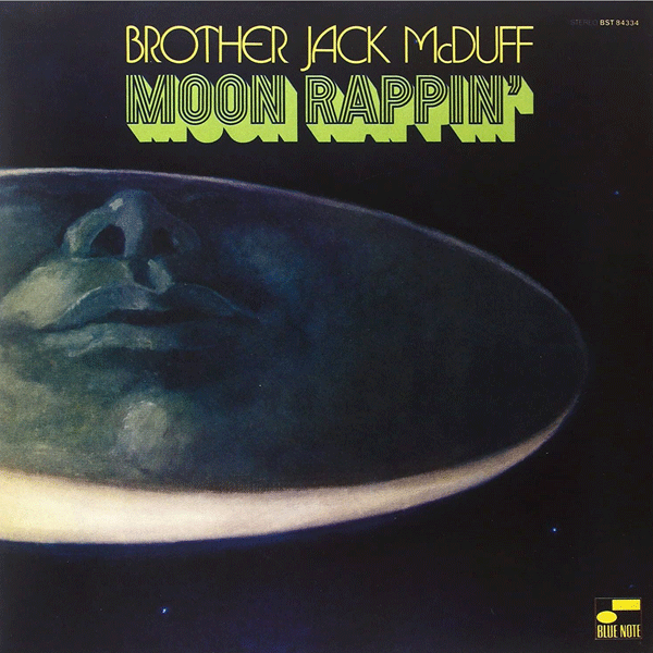 Brother Jack Mcduff, Moon Rappin'