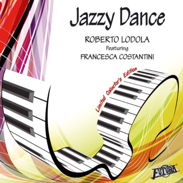 Roberto Lodola, Jazzy Dance