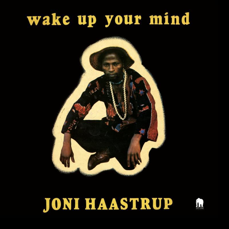 Joni Haastrup, Wake Up Your Mind