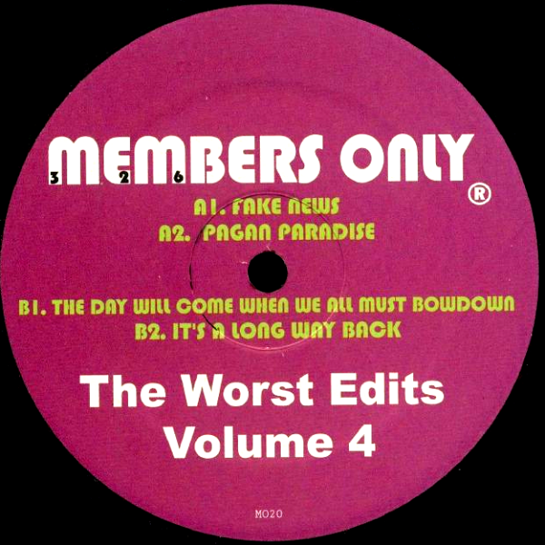 MEMBERS ONLY, The Worst Edits Vol 4