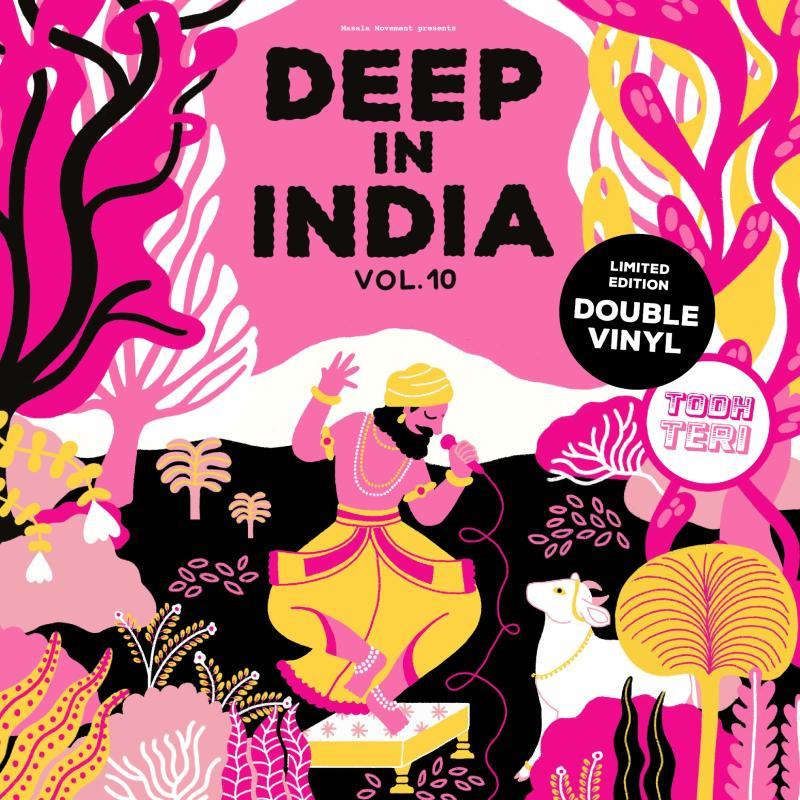 Todh Teri, Deep In India Vol.10