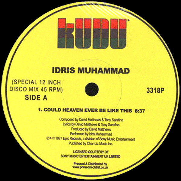 IDRIS MUHAMMAD, Could Heaven Ever Be Like This