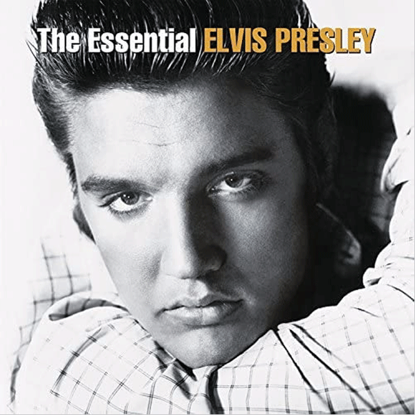 Elvis Presley, The Essential Elvis Presley