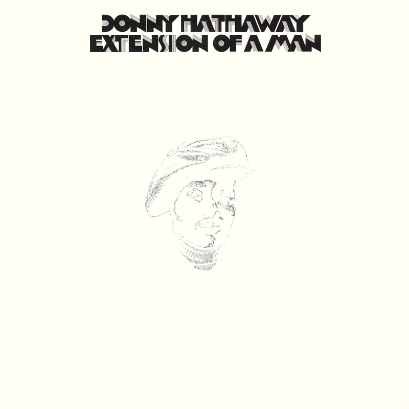 DONNY HATHAWAY, Extension Of A Man