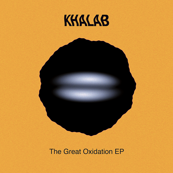 Khalab, The Great Oxidation EP