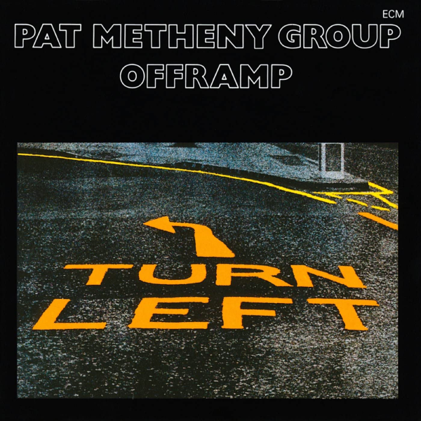 Pat Metheny Group, Offramp