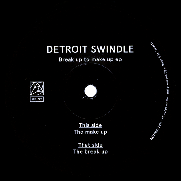 Detroit Swindle, Break Up To Make Up EP