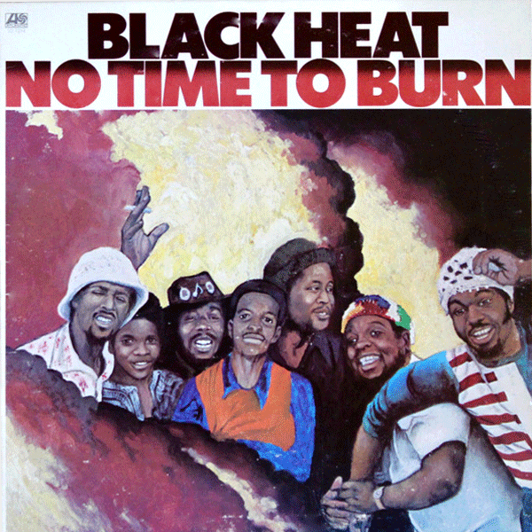 Black Heat, No Time To Burn