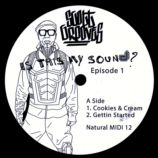SCOTT GROOVES, Is This My Sound? Episode 1