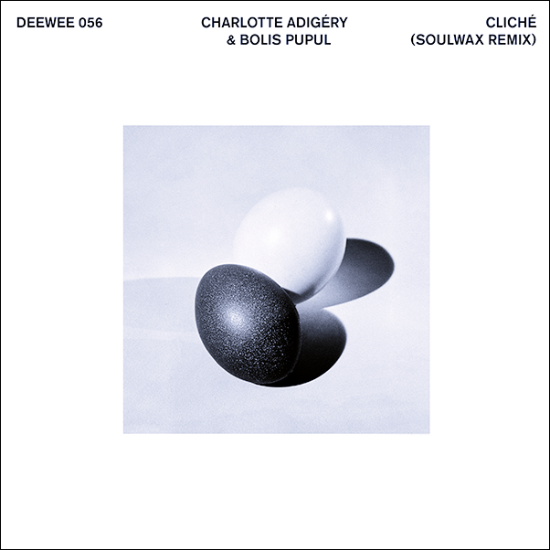 Charlotte Adigery & Bolis Pupul, Cliche ( Soulwax Remix )