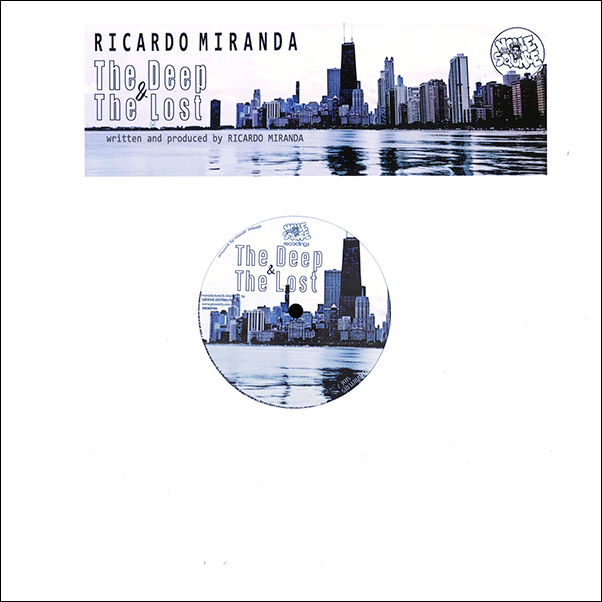 RICARDO MIRANDA, The Deep & The Lost