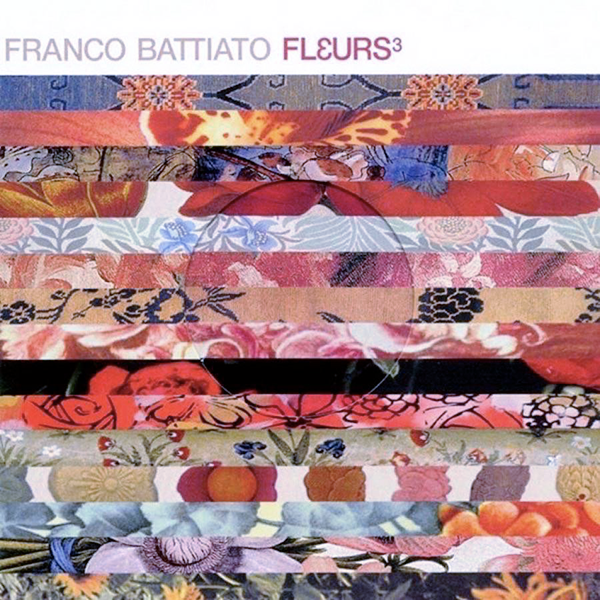 Franco Battiato, Fleurs3