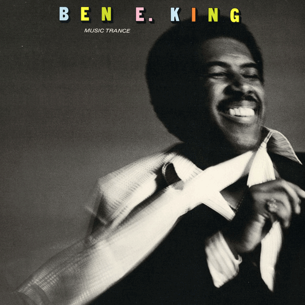Ben E. King, Music Trance