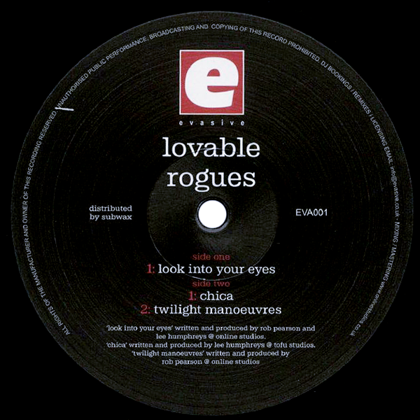 Lovable Rogues, Look Into You Eyes / Chica / Twilight Manouvres ( Reissue )