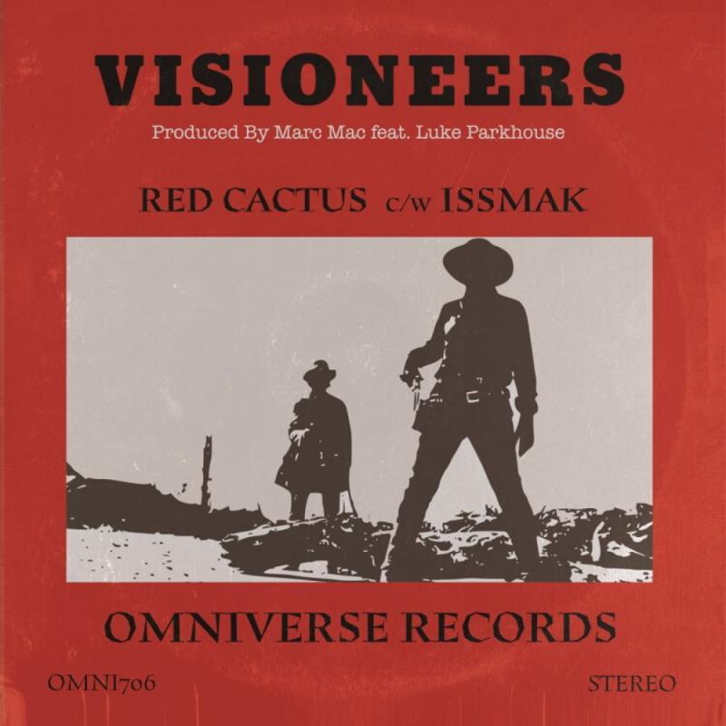 VISIONEERS, Red Cactus c/w Issmak