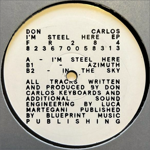 DON CARLOS, I'm Steel Here EP