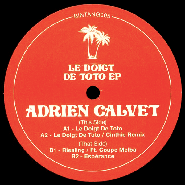 Adrien Calvet, Le Doigt De Toto EP