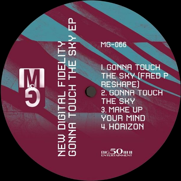 New Digital Fidelity, Gonna Touch The Sky EP