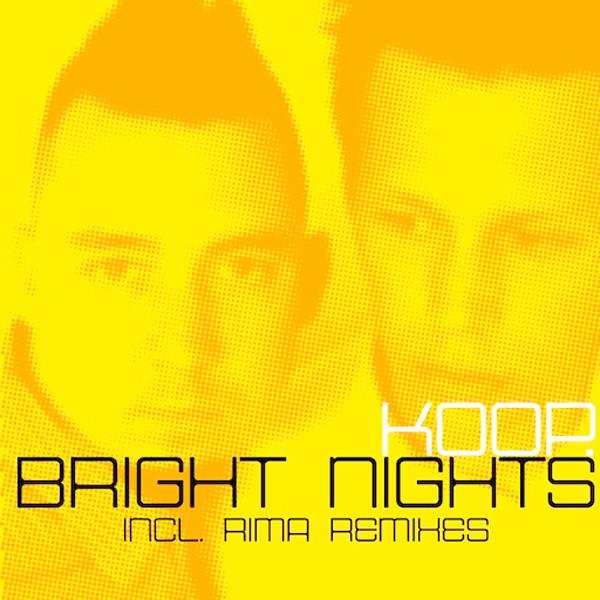 KOOP, Bright Nights