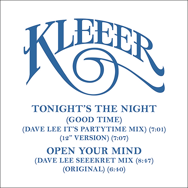 KLEEER, Tonight's The Night ( Good Time ) / Open Your Mind