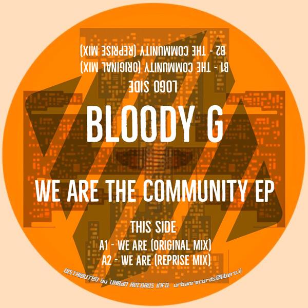 Bloody G, We Are The Community EP