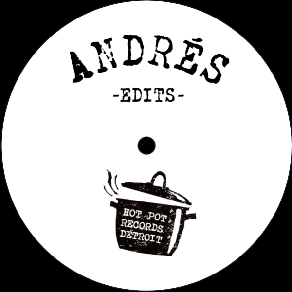 ANDRES, Hot Pot 003: Andres Edits EP