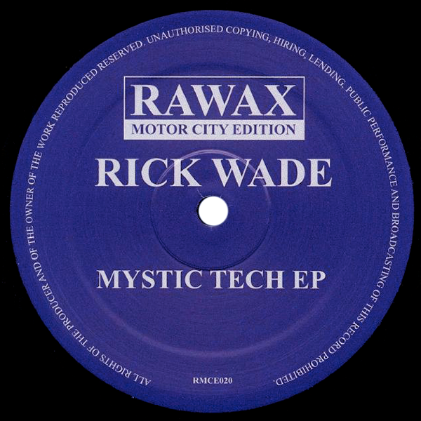 RICK WADE, Mystic Tech EP