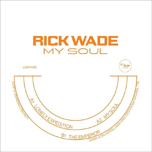 RICK WADE, My Soul