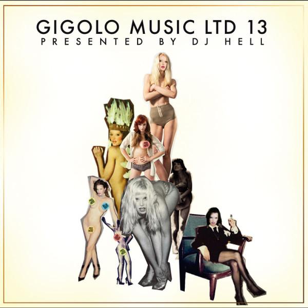 DJ HELL, Gigolo Music Ltd 13