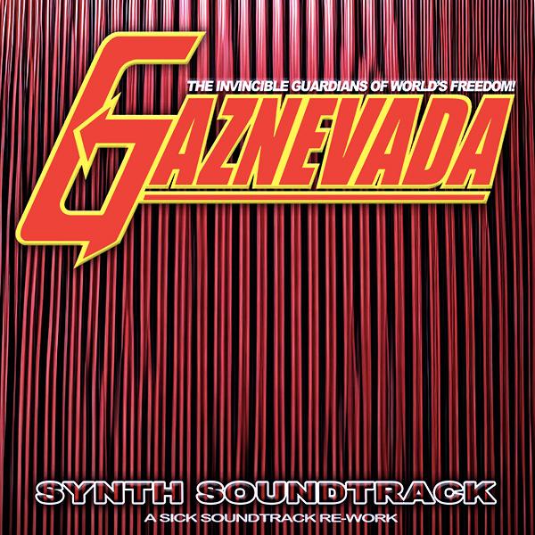 Gaznevada, Synth Soundtrack