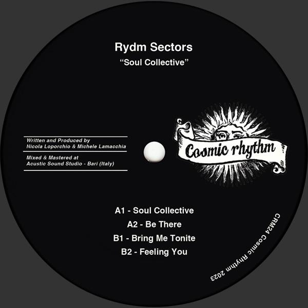 Rydm Sectors, Soul Collective