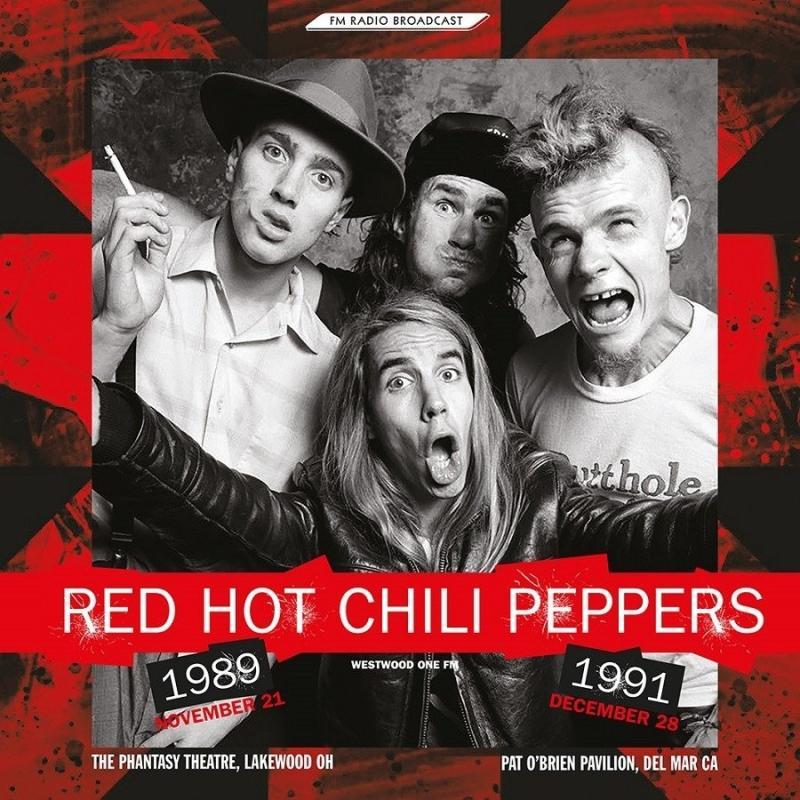 Red Hot Chili Peppers, Westwood One Fm : November 21 1989 + December 28 1991