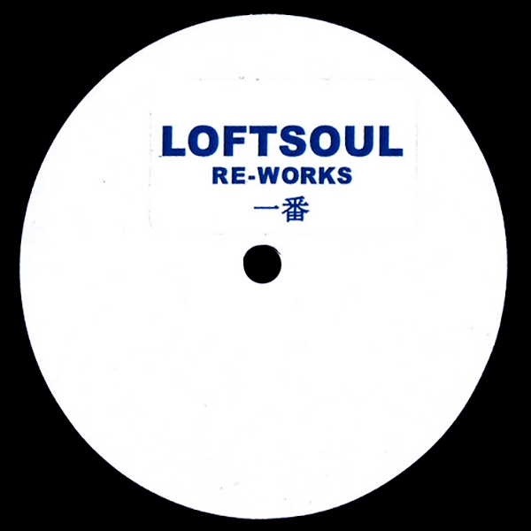 UNKNOWN ARTISTS, Loftsoul Re-Works 1